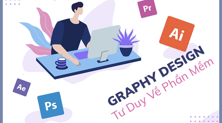 Trở Thành Graphy Design Đúng Nghĩa.