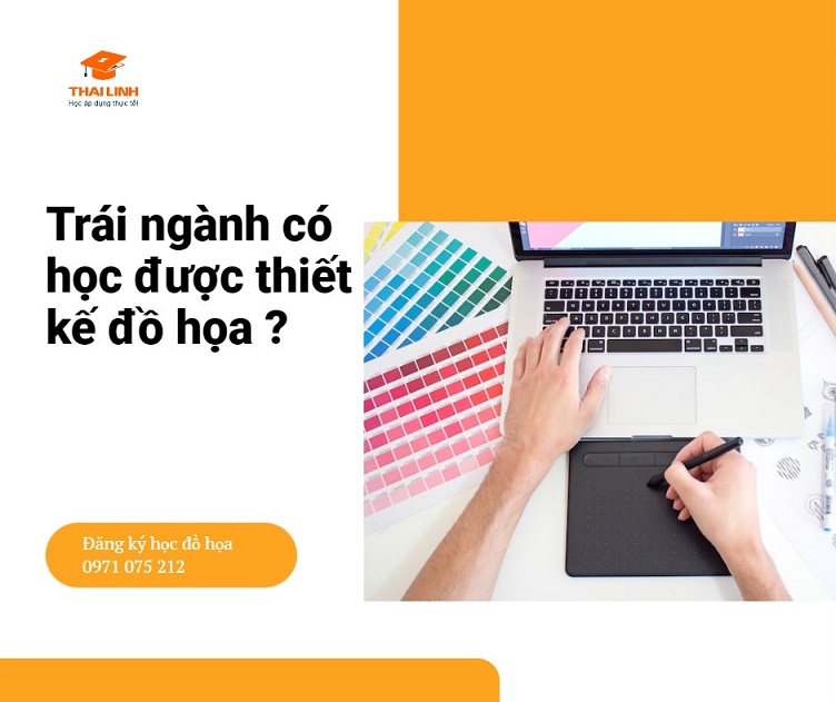 Trái ngành có học được thiết kế đồ họa không